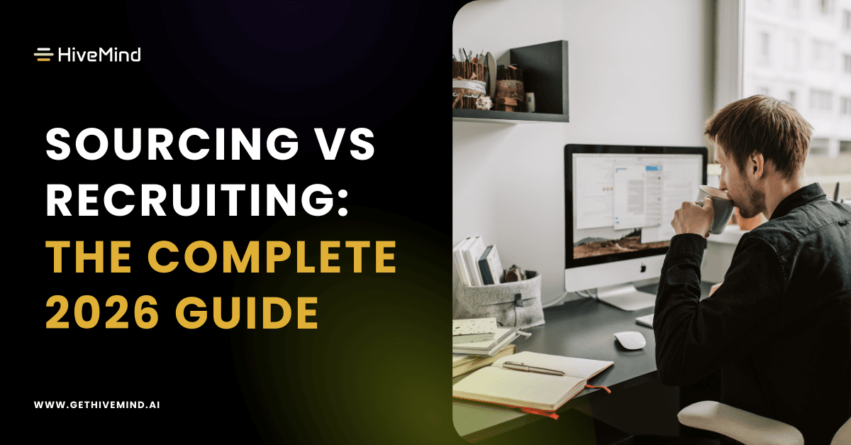 Sourcing vs Recruiting: The Complete 2026 Guide to Unlocking Your Talent Strategy