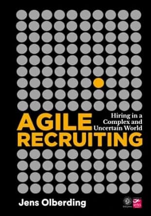 Agile Recruiting by Jens Olberding