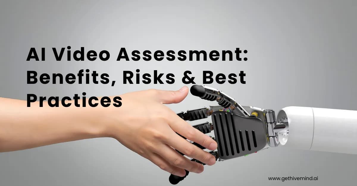 AI Video Assessment: Benefits, Risks & Best Practices for Responsible Hiring