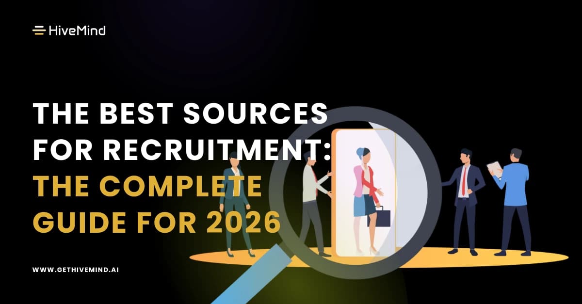 The Best Sources for Recruitment: The Complete Guide for 2026