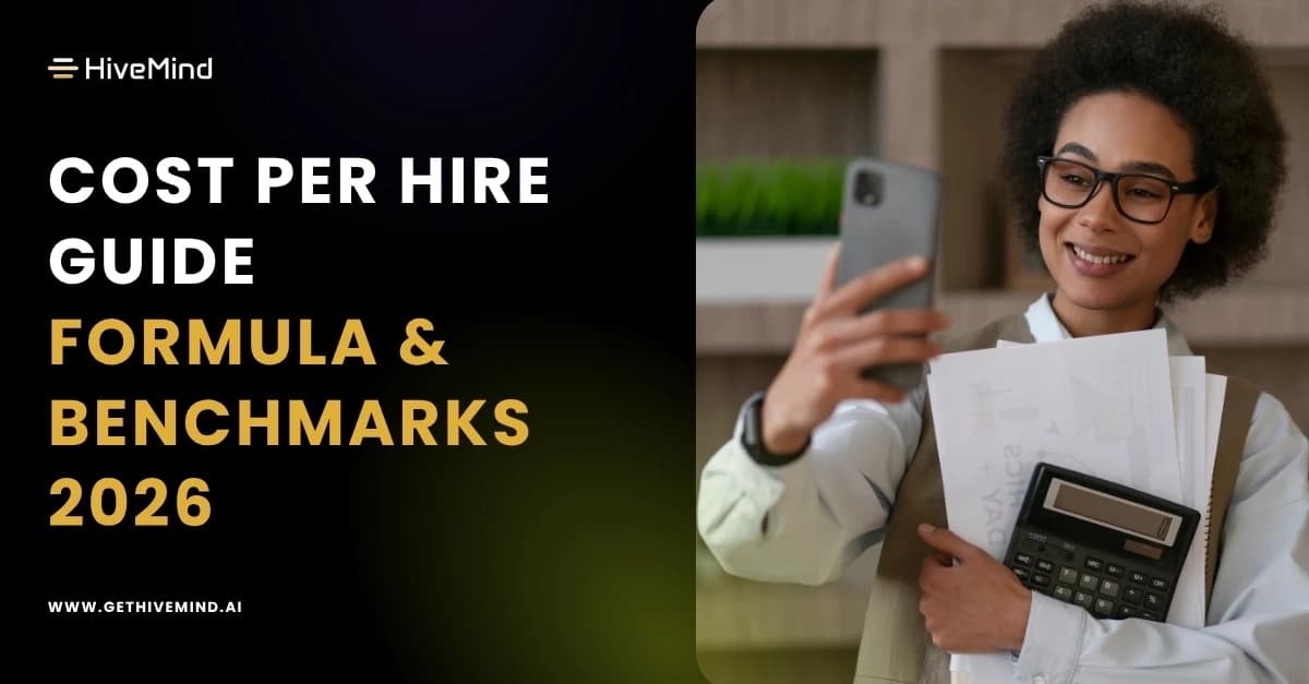Cost Per Hire Guide: Formula & Benchmarks [2026]