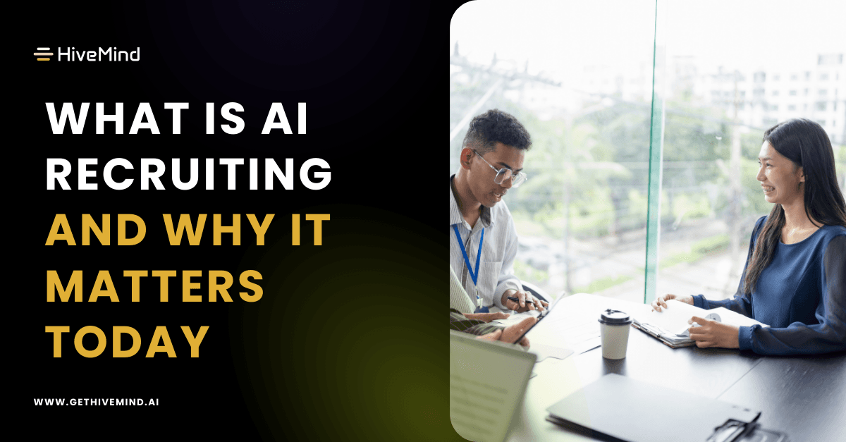 What Is AI Recruiting and Why It Matters Today 