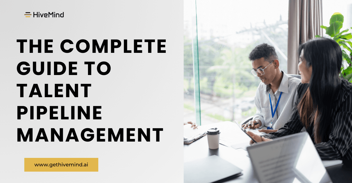 The Complete Guide to Talent Pipeline Management in 2026