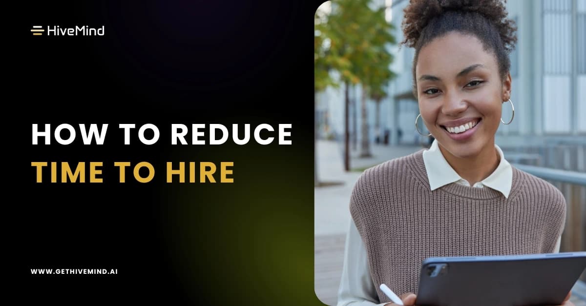 How to Reduce Time to Hire: 11 Strategies You Haven't Tried