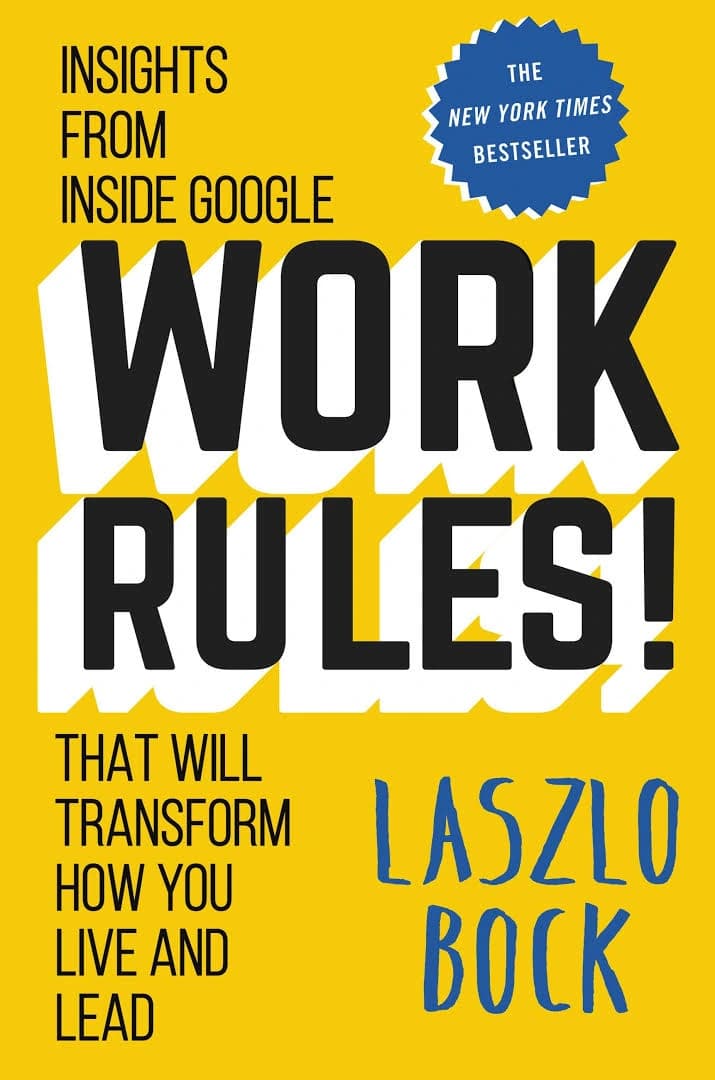 work rules by LasZlo Bock