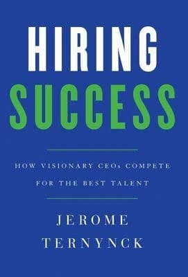 Hiring Success by Jerome Ternynck