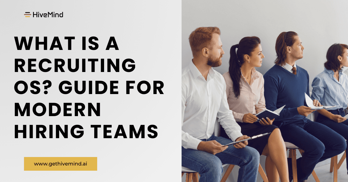 What Is a Recruiting OS? The Definitive Guide for Modern Hiring Teams [2026]