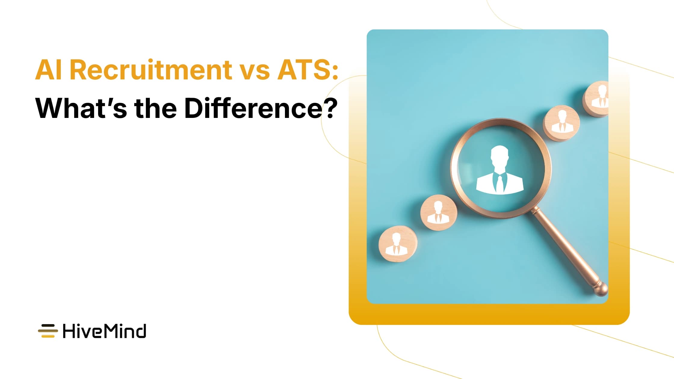 AI Recruitment vs ATS: What’s the Difference?