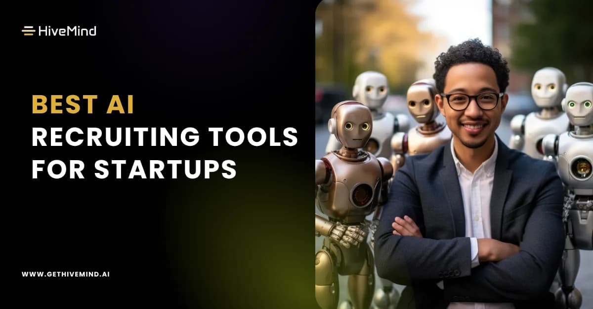 7 Best AI Recruiting Tools for Startups