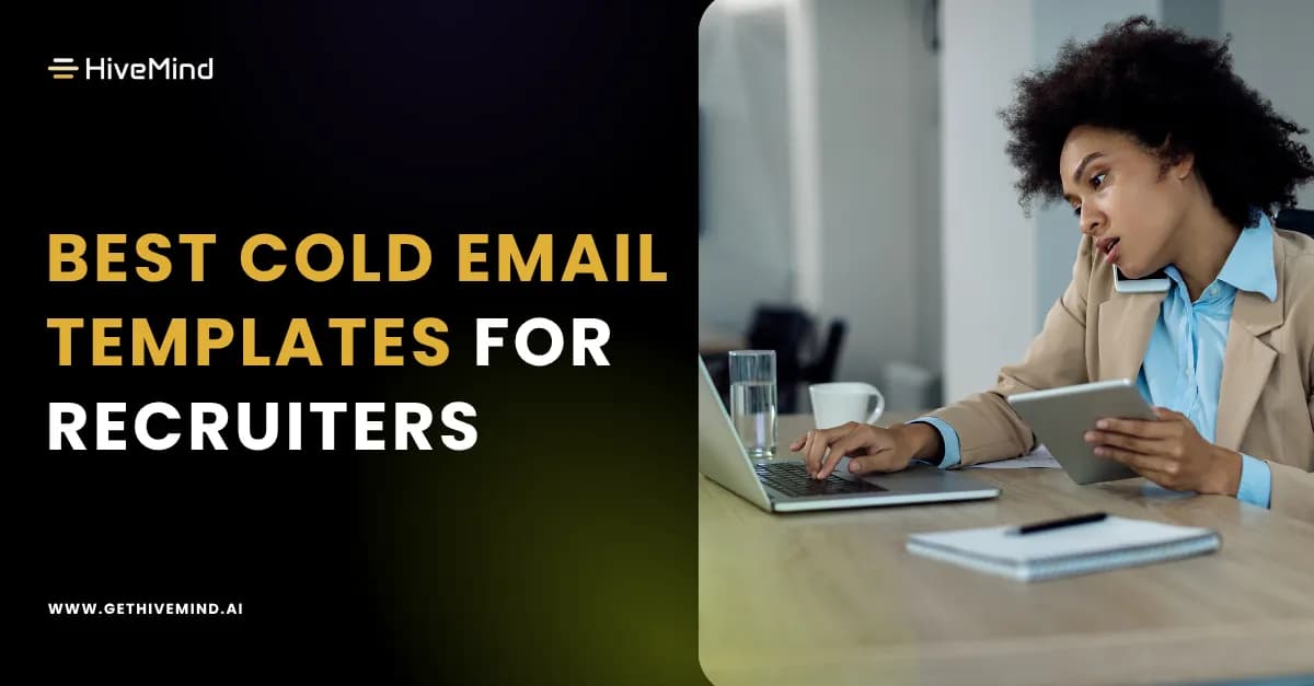 Best Cold Email Templates for Recruiters: 15 Proven Scripts to Win Candidates