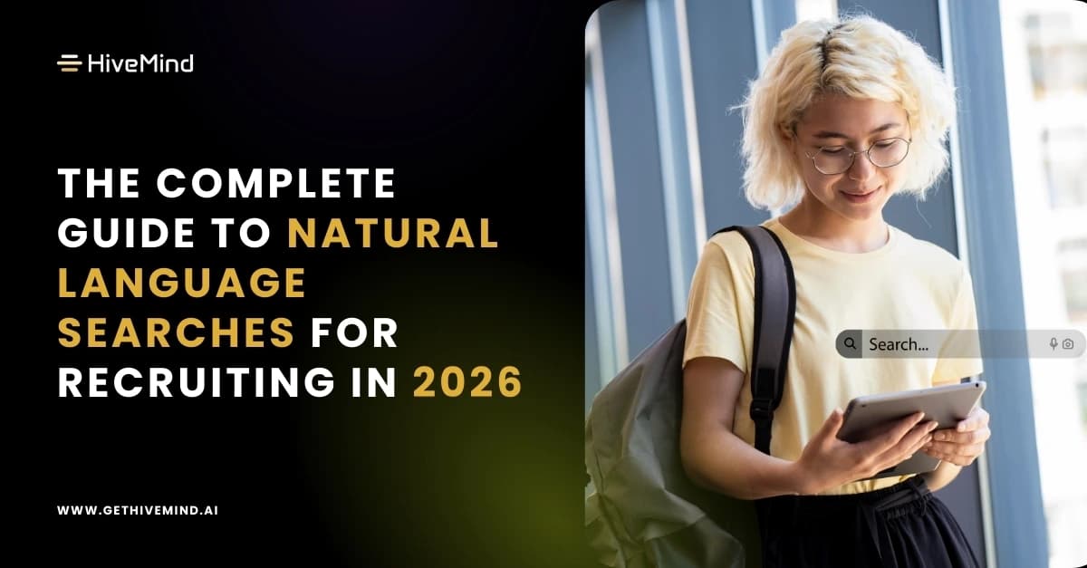 The Complete Guide to Natural Language Searches for Recruiting in 2026