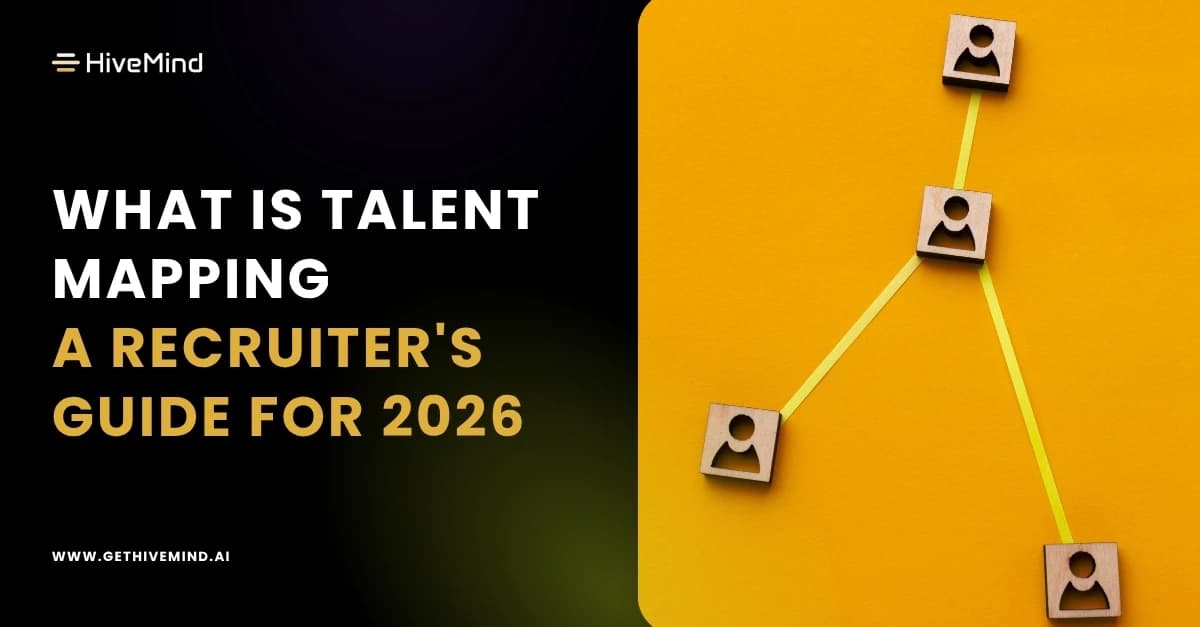 What Is Talent Mapping: A Recruiter's Guide for 2026