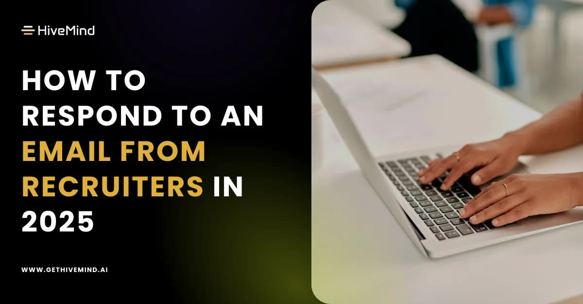 How to Reply to a Recruiter Email in 2025