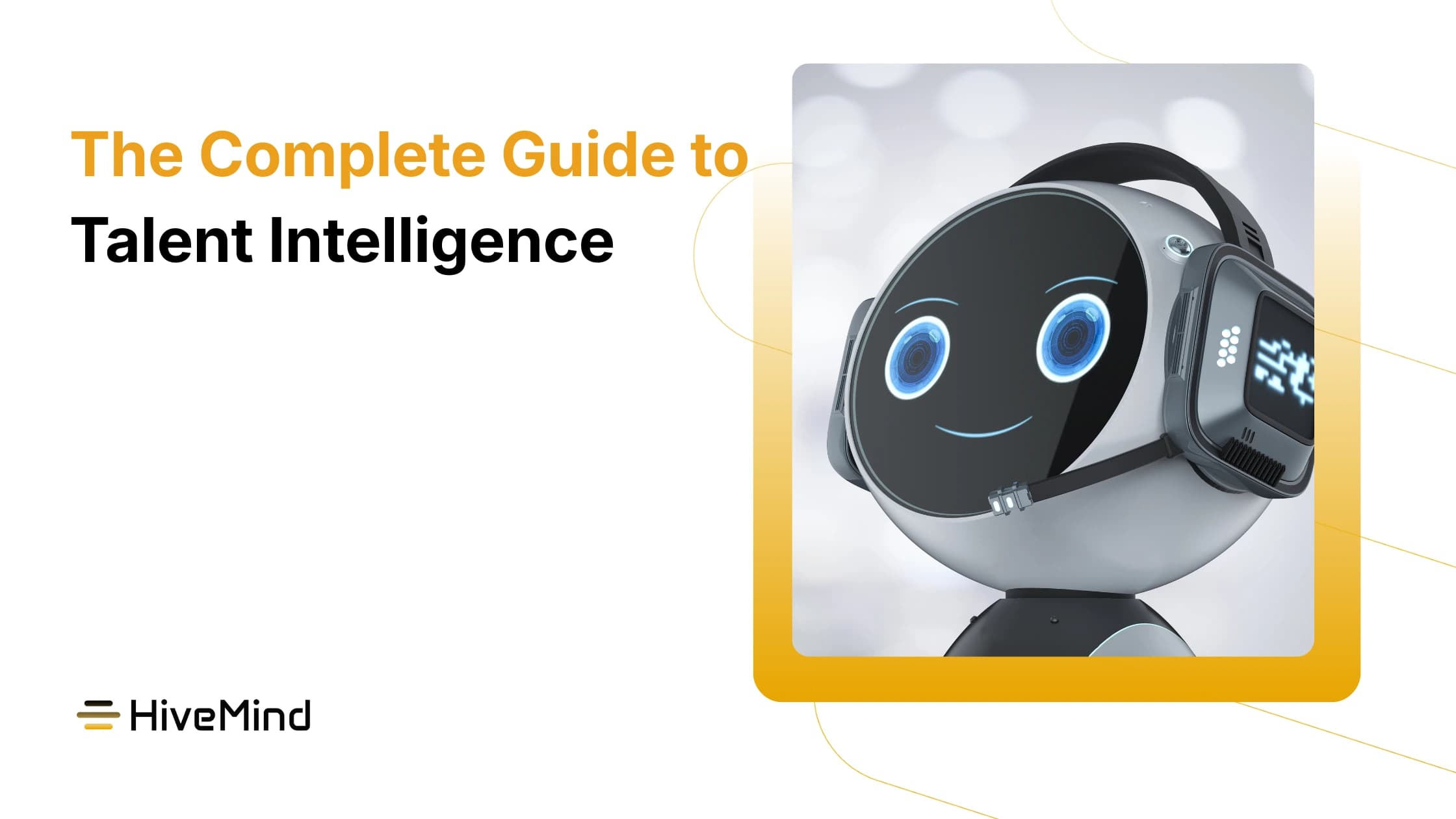 The Complete Guide to Talent Intelligence for 2026