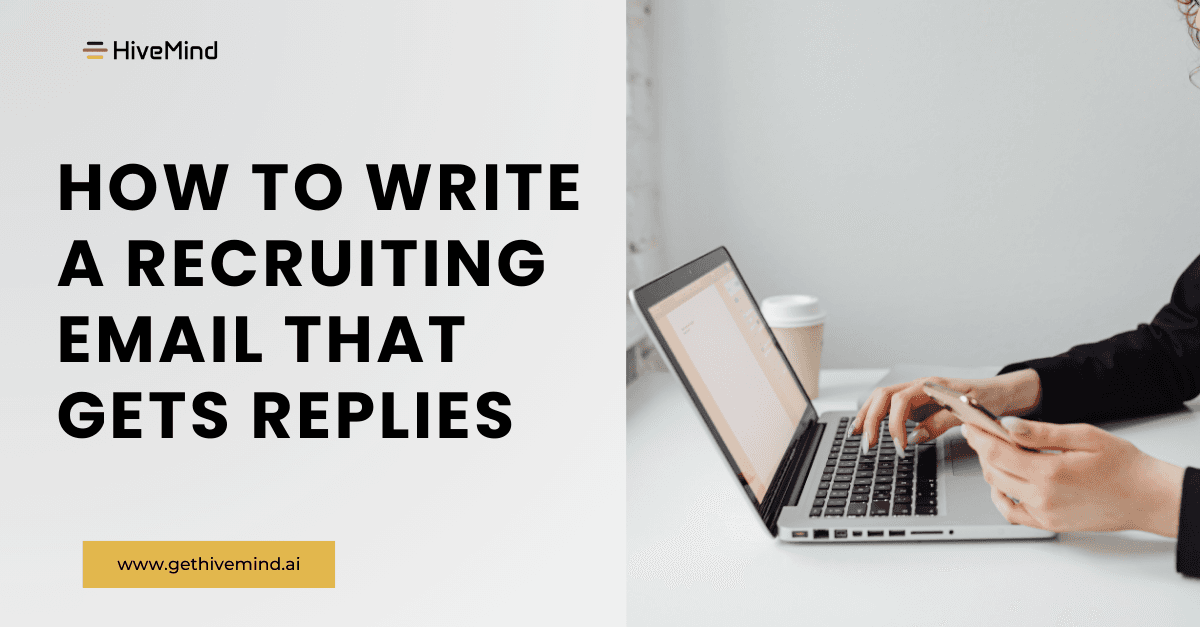 How to Write a Recruiting Email That Gets Replies