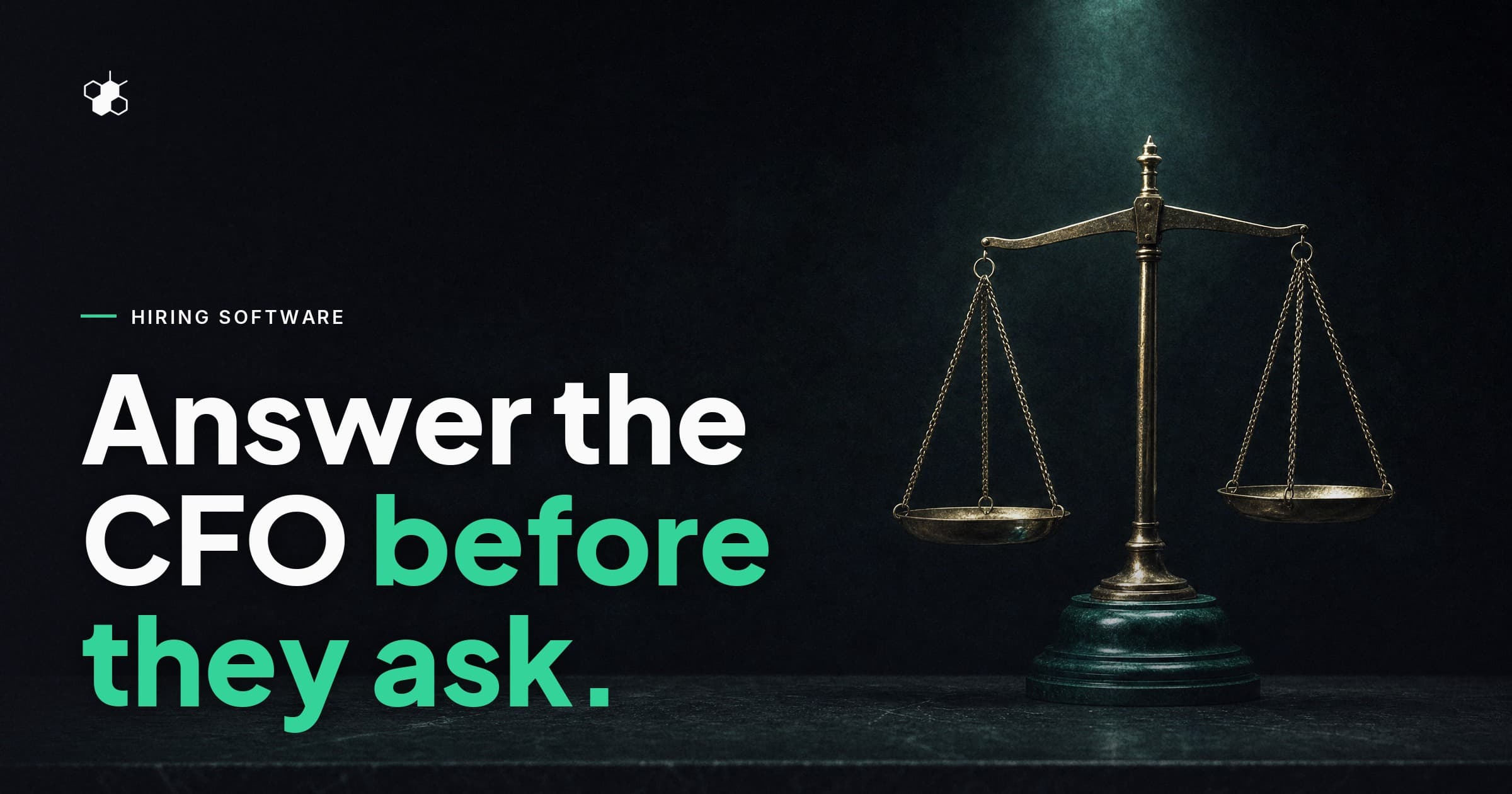 What a CFO asks before approving hiring software